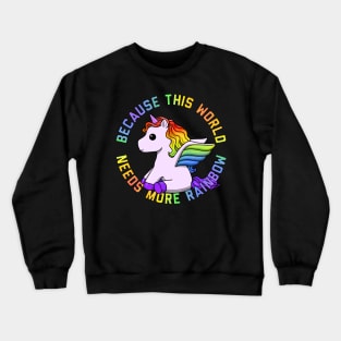 More Rainbow Unicorn Crewneck Sweatshirt